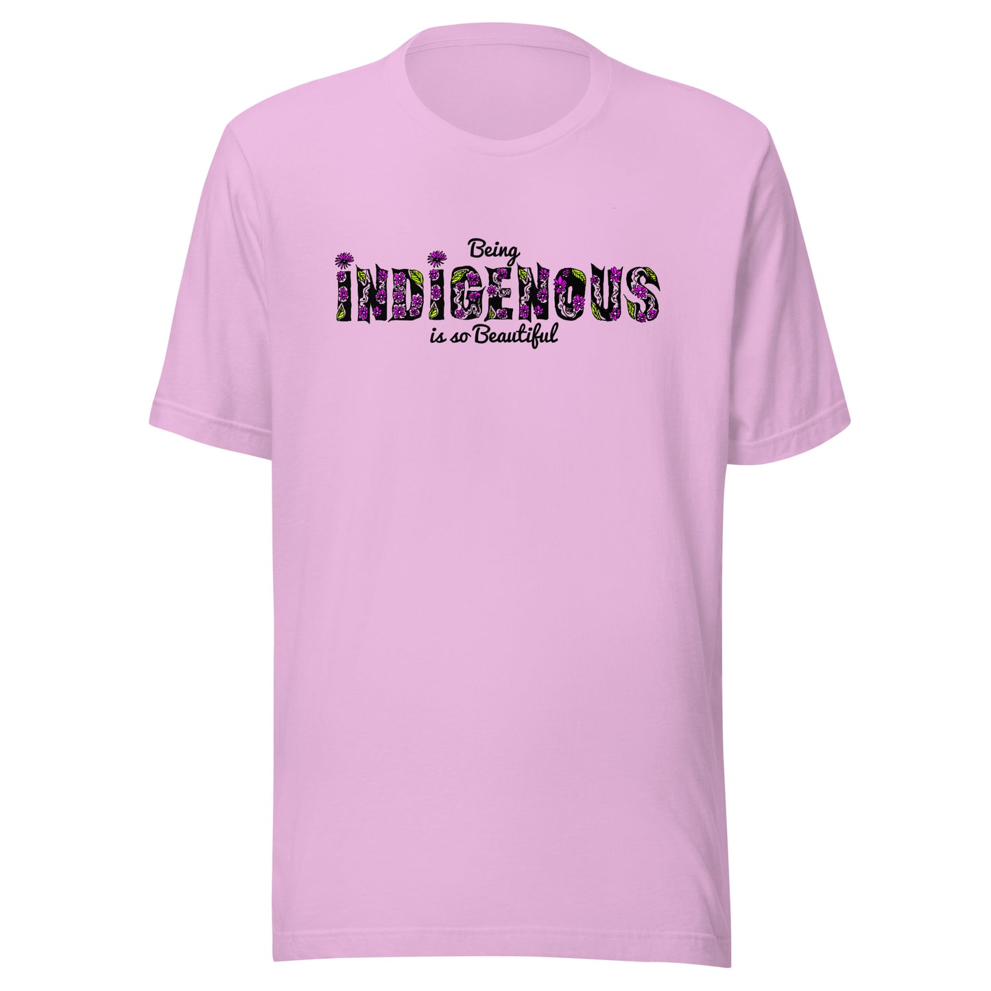 Lavender Being Indigenous Is So Beautiful Shirt